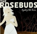 The Rosebuds